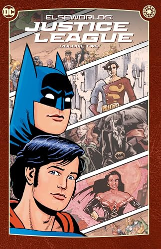 Elseworlds Justice League 2: (2024 Edition)