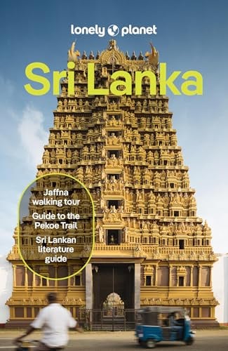 Lonely Planet Sri Lanka: Plan the Trip of a Lifetime | Detailed Itineraries & Maps | Insider Tips | Covers Colombo, The West Coast, The Ancient Cities, Mannar Island and more (Travel Guide)