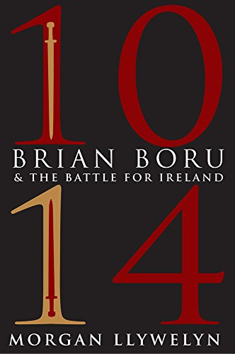1014: Brian Boru & The Battle for Ireland