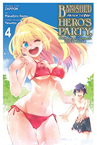 Banished from the Hero's Party, I Decided to Live a Quiet Life in the Countryside, Vol. 4 (manga) (Volume 4)