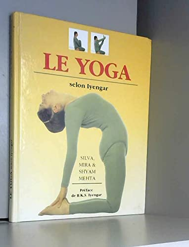LE YOGA selon Iyengar