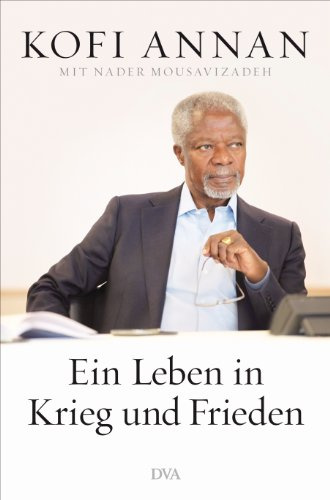 Ein Leben in Krieg und Frieden