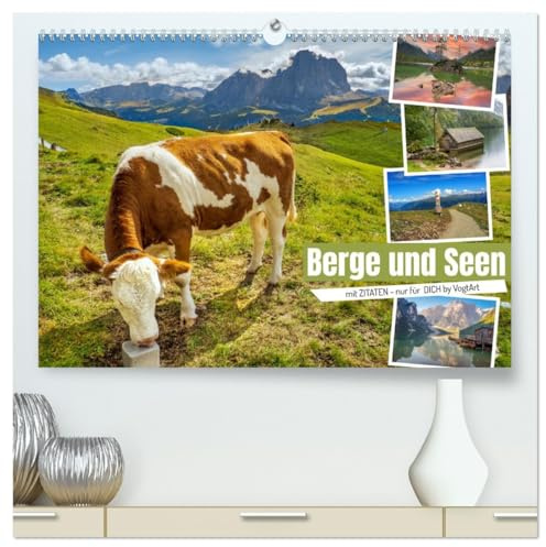Berge und Seen, mit Zitaten - nur für Dich by VogtArt (hochwertiger Premium Wandkalender 2026 DIN A2 quer), Kunstdruck in Hochglanz