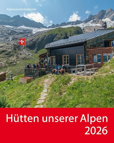 Hütten unserer Alpen 2026