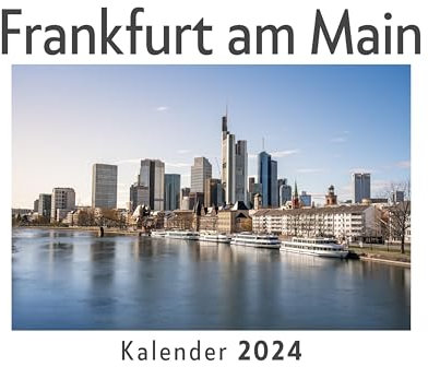 Frankfurt am Main (Wandkalender 2024, Kalender DIN A4 quer, Monatskalender im Querformat mit Kalendarium, Das perfekte Geschenk)