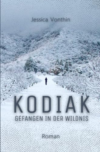 KODIAK: Gefangen in der Wildnis