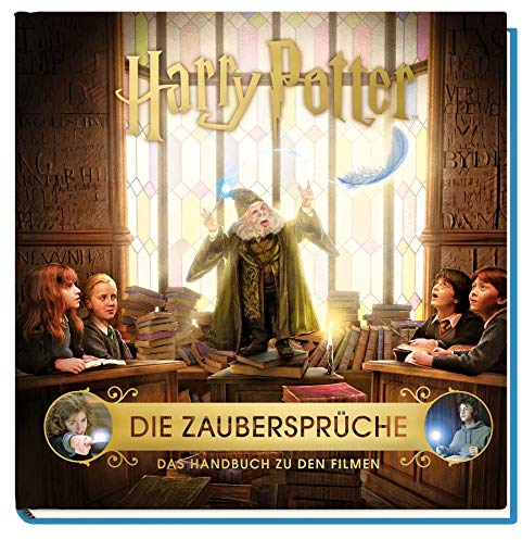 Harry Potter: Die Zaubersprüche - Das Handbuch zu den Filmen