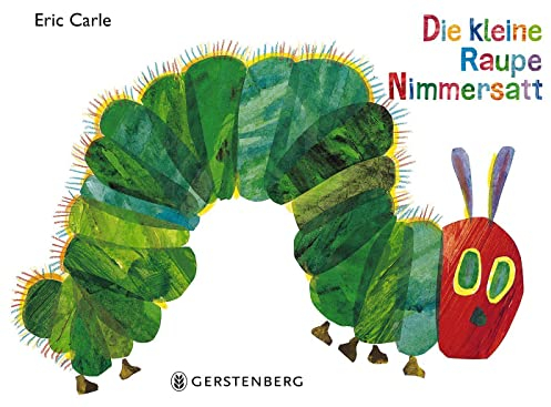 Die kleine Raupe Nimmersatt: Pappausgabe mit Hardcovereinband: Geschenkausgabe