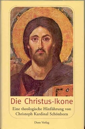 Die Christus-Ikone: Eine theologische Hinführung