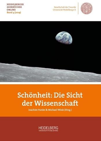 Schönheit: Die Sicht der Wissenschaft (Heidelberger Jahrbücher Online)