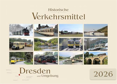 Kalender Historische Verkehrsmittel - Dresden und Umgebung - 2026 / A4 Querformat / 12,95 €