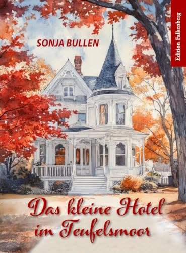 Das kleine Hotel im Teufelsmoor