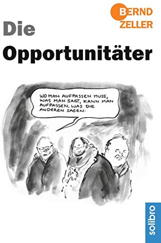 Die Opportunitäter (Satte Tiere)