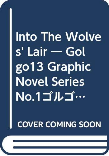 into-the-wolve-s-lairgolgo-13-no-1