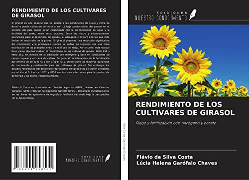 RENDIMIENTO DE LOS CULTIVARES DE GIRASOL: Riego y fertilización con nitrógeno y borato