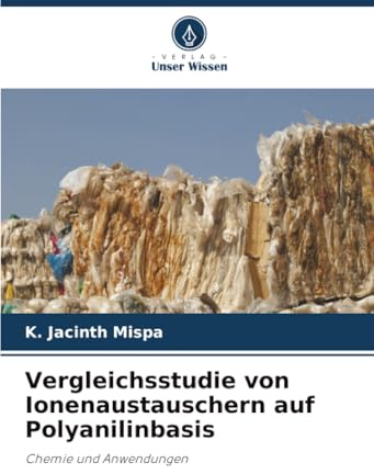 Vergleichsstudie von Ionenaustauschern auf Polyanilinbasis: Chemie und Anwendungen