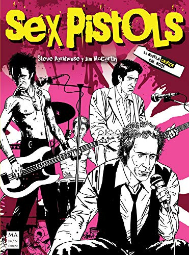 Sex Pistols: La novela gráfica del rock