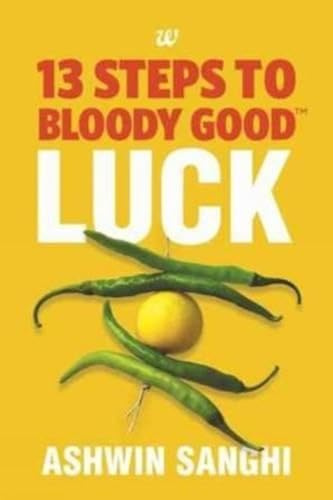 13 STEPS TO BLOODY GOOD LUCK