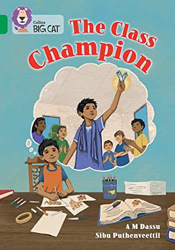 Collins Big Cat ― THE CLASS CHAMPION: Band 15/Emerald: Band 15/Emerald