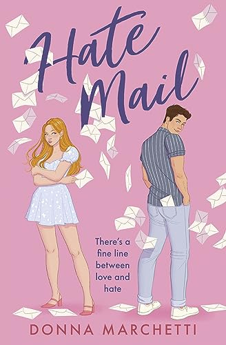 Hate Mail: If you love The Hating Game and Icebreaker you’ll love this enemies to lovers romcom!