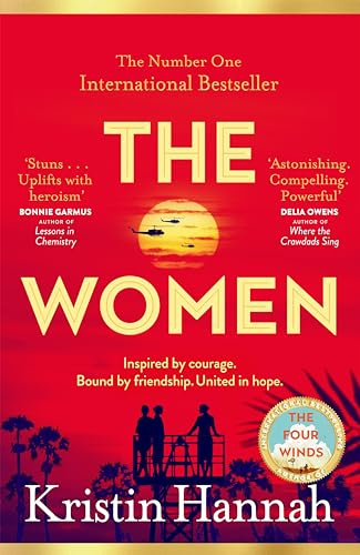 The Women: The Bestselling, Unforgettable Novel That Has Captured Millions of Hearts