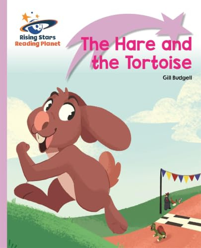 Reading Planet - The Hare and the Tortoise - Lilac Plus: Lift-off First Words (Rising Stars Reading Planet)