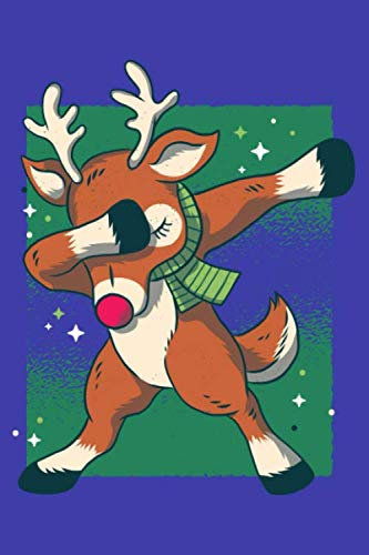 Lustiges Dabbing Rentier Weihnachts - Notizbuch Journal kariert Ca. A5 FORMAT - Notizblock für Schule und Arbeit. Weihnachtsgeschenk Thema ,Rudolf, ... als Weihnachtsgeschenk oder Nikolaus als sü