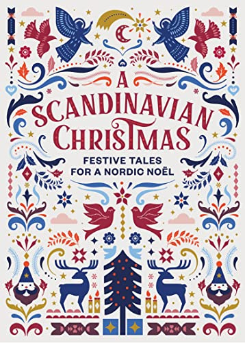 A Scandinavian Christmas: Festive Tales for a Nordic Noël (Vintage Christmas Tales, 1)