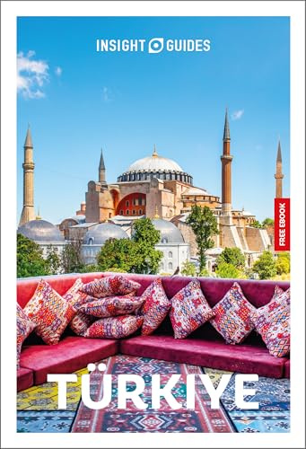 Insight Guides Turkiye: Travel Guide with eBook: 2026-2027 | Culture & Society | Must-See Sights | Stunning Photos | Expert Advice | Covers: Istanbul, Cappadocia, Ephesus and more