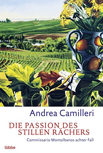 Die Passion des stillen Rächers: Commissario Montalbano stößt an seine Grenzen: Commissario Montalbanos achter Fall