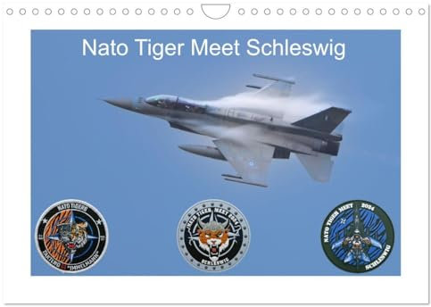 Nato Tiger Meet Schleswig (Wandkalender 2025 DIN A4 quer), CALVENDO Monatskalender: Tiger Meet 2024 in Jagel Schleswig-Holstein (CALVENDO Technologie)