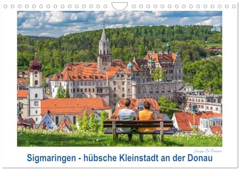 Sigmaringen - hübsche Kleinstadt an der Donau (Wandkalender 2026 DIN A4 quer), CALVENDO Monatskalender: Sigmaringen - eine Stadt voller Geschichte (CALVENDO Orte)