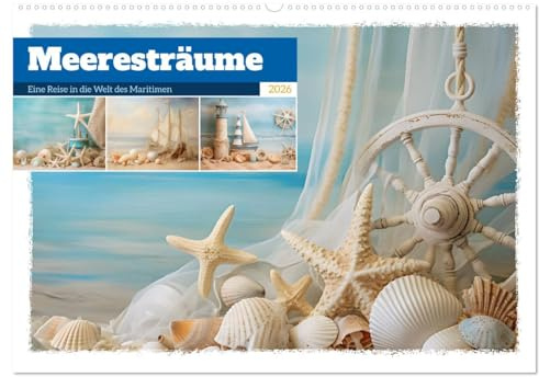 Meeresträume (Wandkalender 2026 DIN A2 quer), CALVENDO Monatskalender: Meeresträume entführt Sie in eine Welt der maritimen Faszination und zeitlosen Schönheit. (CALVENDO Orte)