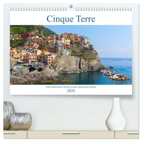 Cinque Terre - Fünf malerische Dörfer an der ligurischen Küste (hochwertiger Premium Wandkalender 2026 DIN A2 quer), Kunstdruck in Hochglanz: ... von der Cinque Terre (CALVENDO Orte)