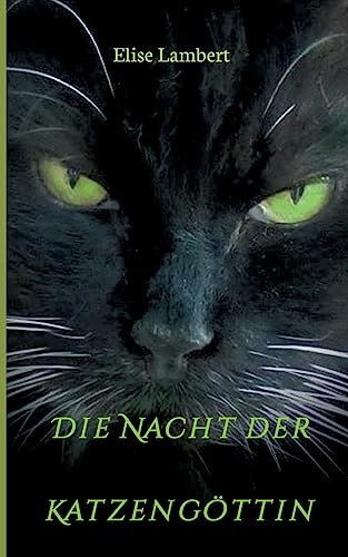 Die Nacht der Katzengöttin