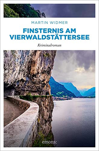 Finsternis am Vierwaldstättersee: Kriminalroman