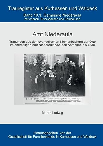 Trauregister Amt Niederaula (Trauregister aus Kurhessen und Waldeck)