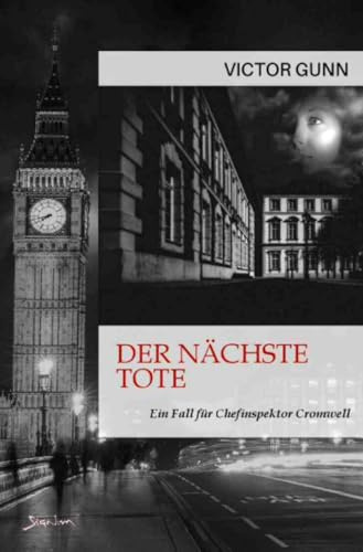 Der nächste Tote - Ein Fall für Chefinspektor Cromwell: Der Krimi-Klassiker!