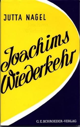 Joachims Wiederkehr: Übesinnliche Begegnungen