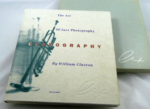 Claxography: The Art of Jazz Photography