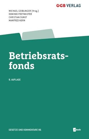 Betriebsratsfonds (Gesetze und Kommentare)