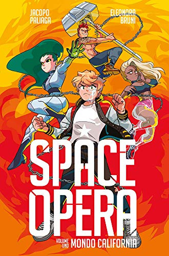 Space Opera. Mondo California (Vol. 1)
