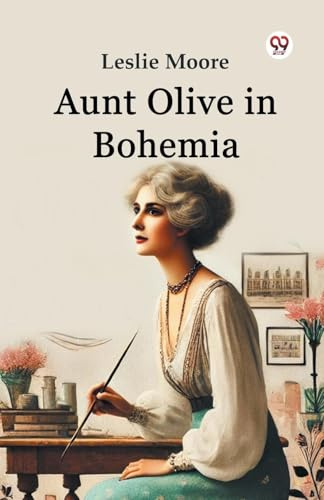 Aunt Olive in Bohemia