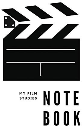 My Film Studies Notebook: 8.5x11 Blank Lined Journal for Film, Screenwriting & TV Classes