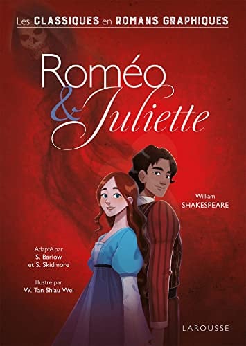 Classiques en BD - Roméo et Juliette: Les classiques en romans graphiques