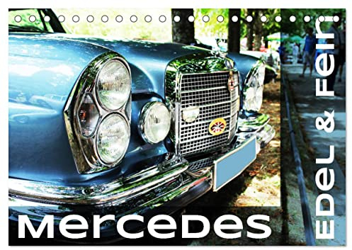 Mercedes Edel & Fein (Tischkalender 2025 DIN A5 quer), CALVENDO Monatskalender