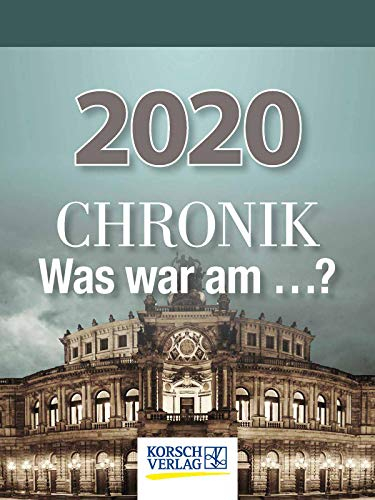 Chronik - Was war am...? 2020: Tages-Abreisskalender I Spannendes Quiz zur geschichtlichen Allgemeinbildung I Aufstellbar I 12 x 16 cm