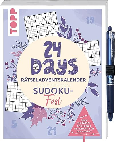 24 DAYS RÄTSELADVENTSKALENDER – Sudoku-Fest: Über 150 Rätsel: Kniffliger Denksport für den Advent. Direkt losrätseln mit FriXion Clicker von PILOT – ... Kreuzworträtsel + Sudoku, Band 6)