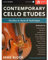 Contemporary Cello Etudes: Studies in Style & Technique: Studies in Style & Technique, Includes Downloadable Audio; Cello: Etudes