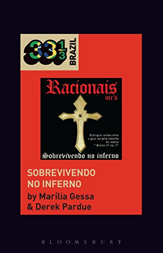 Racionais MCs' Sobrevivendo no Inferno (33 1/3 Brazil)